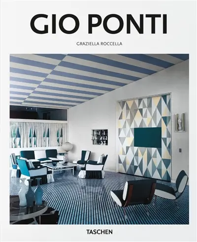 Gio Ponti : 1891-1979 : la légèreté de la matière