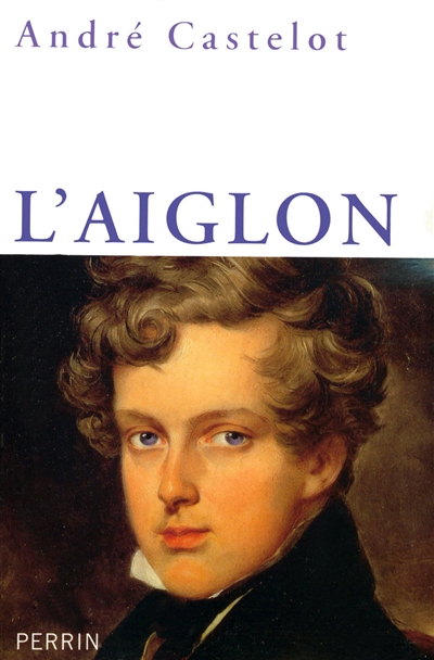 L'Aiglon : Napoléon II
