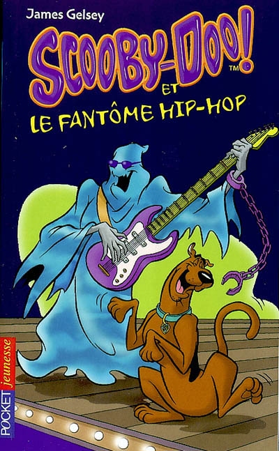 Scooby-Doo !. Vol. 8. Scooby-Doo et le fantôme hip-hop
