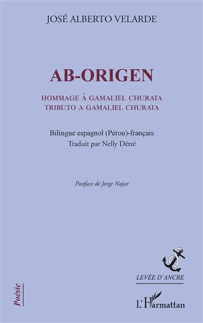 Ab-origen : hommage à Gamaliel Churata. Ab-origen : tributo a Gamaliel Churata