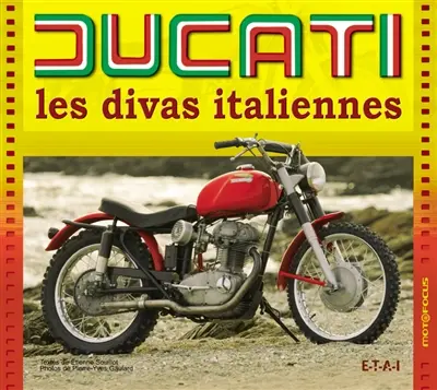 Ducati : les divas italiennes