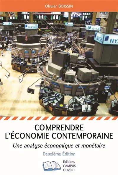Comprendre l'économie contemporaine : une analyse économique et monétaire