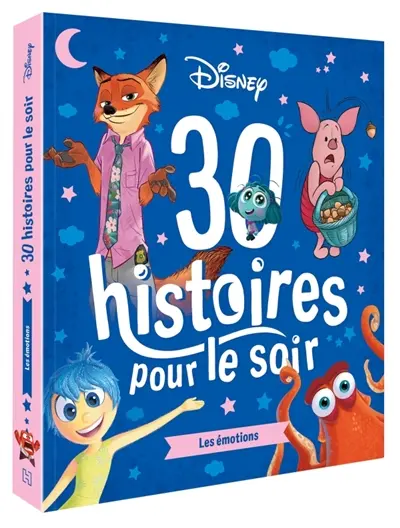 30 histoires pour le soir. Les émotions