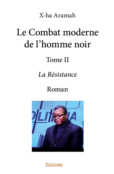 Le combat moderne de...
