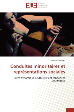 Conduites minoritaires et représentations sociales : Entre dynamiques culturelles et tendances anomiques