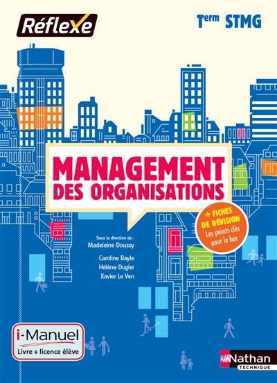 Management des organisations, terminale STMG : i-manuel, livre + licence élève