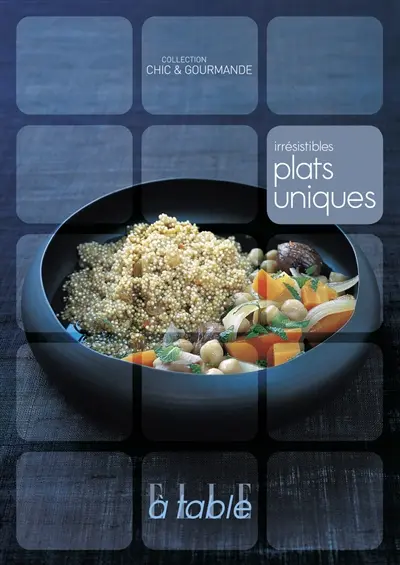 Irrésistibles plats uniques