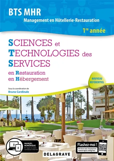 Sciences et technologies des services en restauration en hébergement : BTS MHR, management en hôtellerie-restauration : 1re année