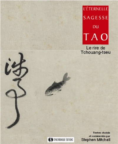 L'éternelle sagesse du tao...