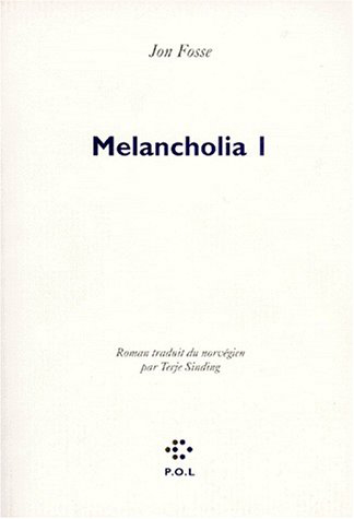 Melancholia. Vol. 1