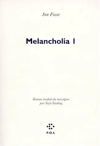 Melancholia. Vol. 1