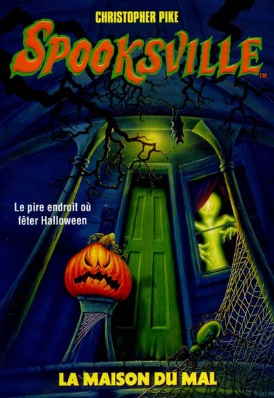 Spooksville. Vol. 14. La maison du mal