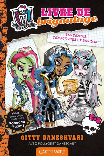 Monster High. Vol. 5. Livre de brigoulage