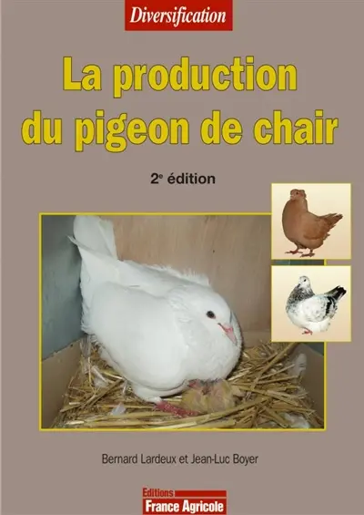 La production du pigeon de chair