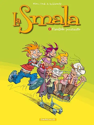 La smala. Vol. 1. Familiale poursuite