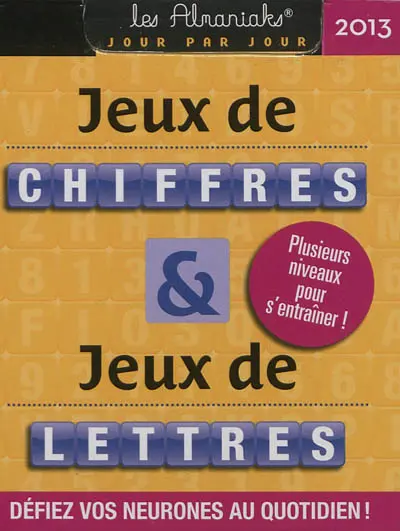 Jeux de chiffres & jeux de lettres 2013