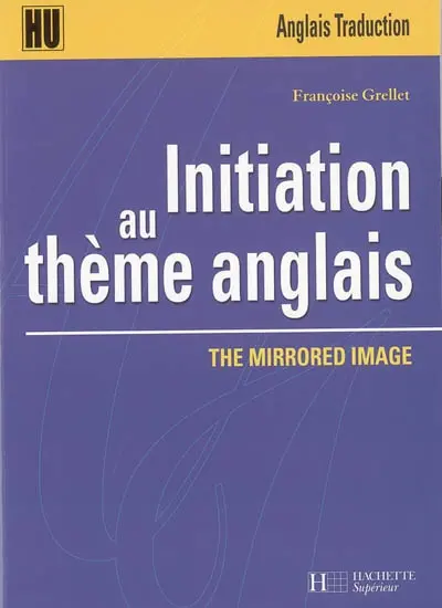 Initiation au thème anglais : the mirrored image