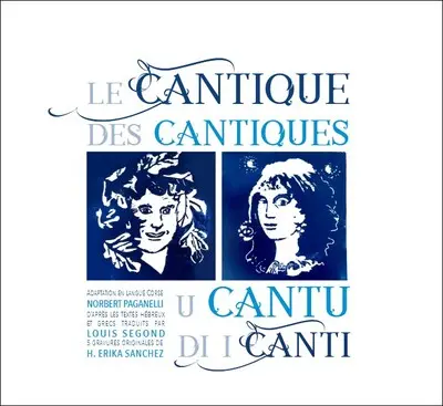 Le Cantique des cantiques. U Cantu di i canti