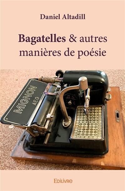 Bagatelles & autres...