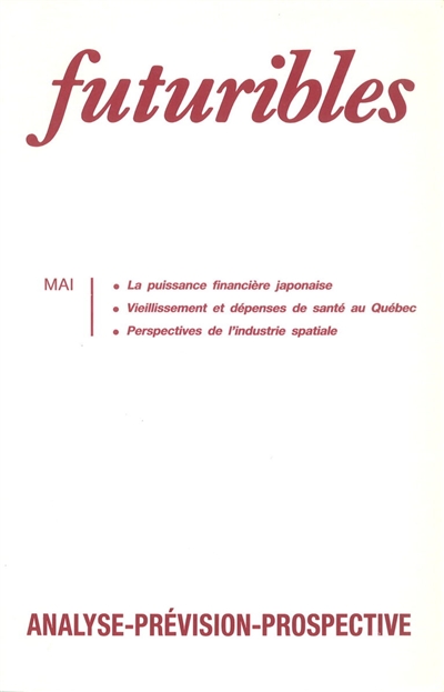 Futuribles 143, mai 1990. La puissance financière japonaise : Vieillissement et dépenses de santé au Québec
