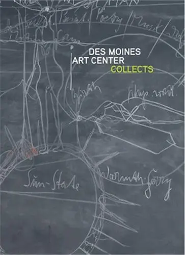 Des Moines Art Center Collects