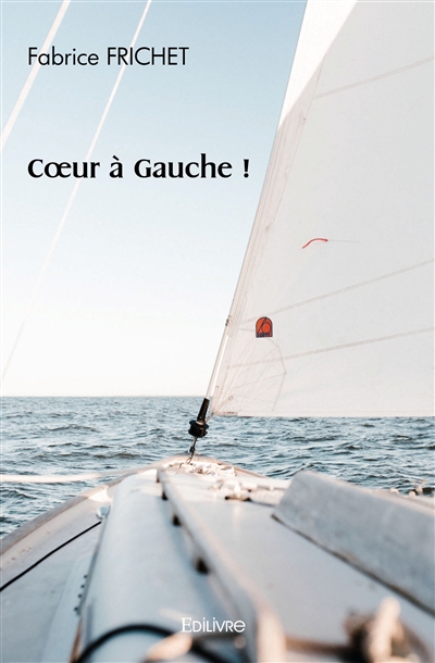 Cœur à gauche ! : « La...