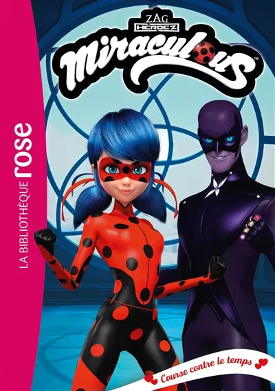 Miraculous. Vol. 46. Course contre le temps