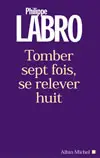 Tomber sept fois, se relever huit
