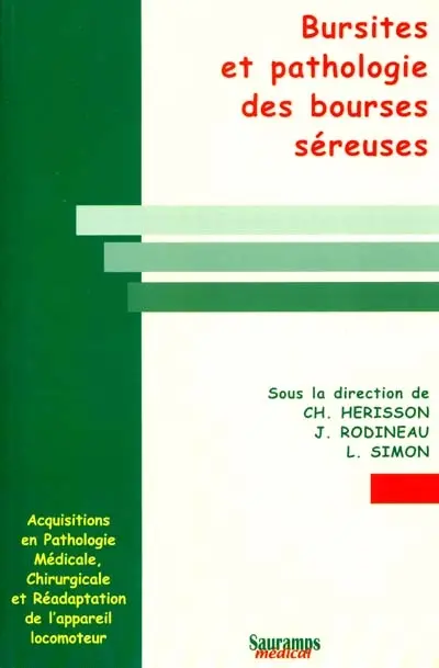 Bursites et pathologie des bourses séreuses