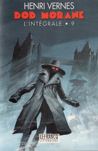 Bob Morane : l'intégrale. Vol. 09