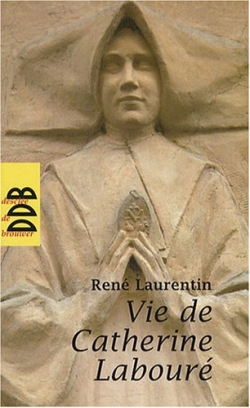 Vie de Catherine Labouré :...