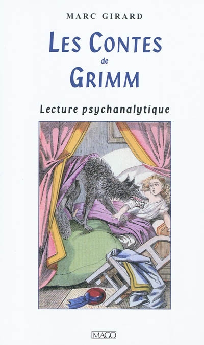 Les contes de Grimm : lecture psychanalytique
