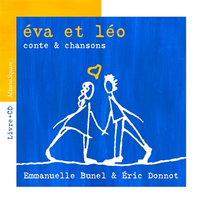 Eva et Léo : conte & chansons