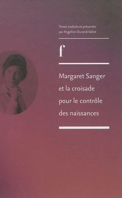 Margaret Sanger et la croisade pour le contrôle des naissances