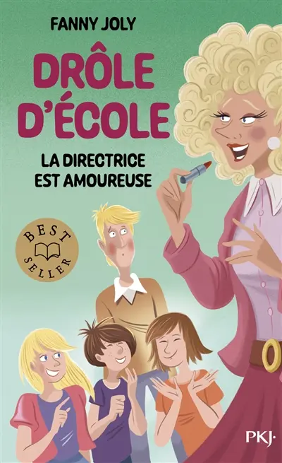 Drôle d'école. Vol. 2. La directrice est amoureuse