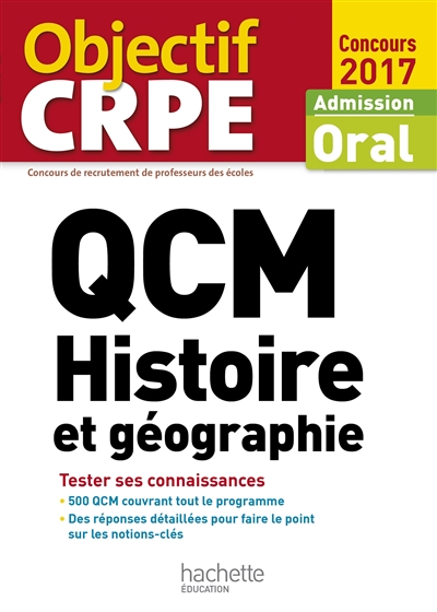 QCM histoire et géographie : admission, oral concours 2017 : tester ses connaissances