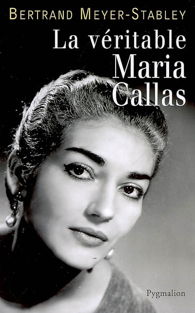La véritable Maria Callas