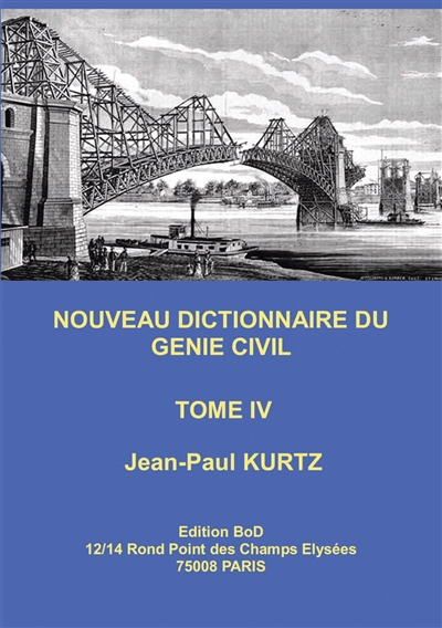 Nouveau Dictionnaire du Génie Civil : Tome 4