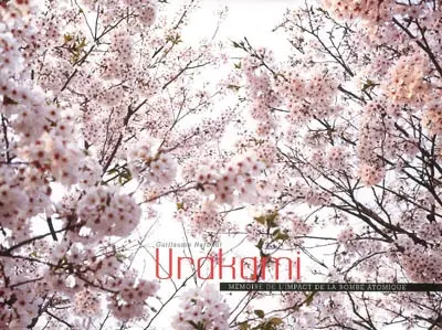 Urakami : mémoire de l'impact de la bombe atomique