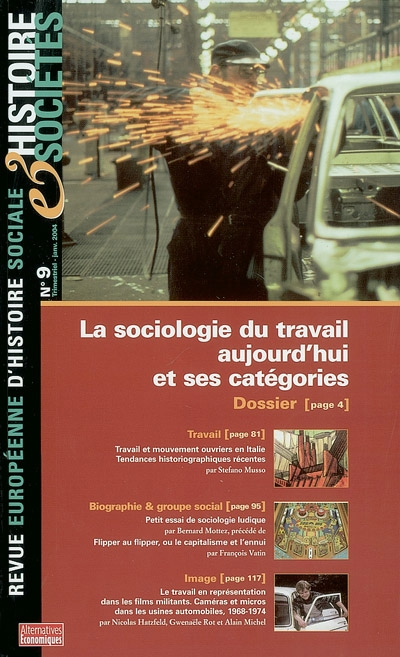 histoire & sociétés, n° 9. la sociologie du travail aujourd'hui et ses catégories