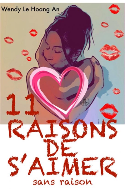 11 RAISONS DE S'AIMER sans...