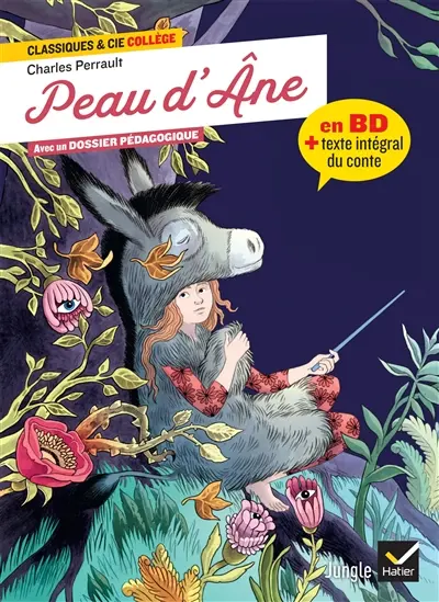 Peau d'âne : en BD + texte intégral du conte