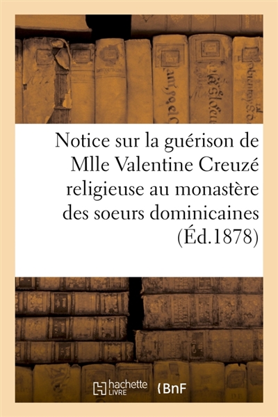 Notice sur la guérison de...