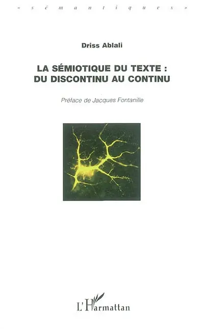 La sémiotique du texte : du discontinu au continu