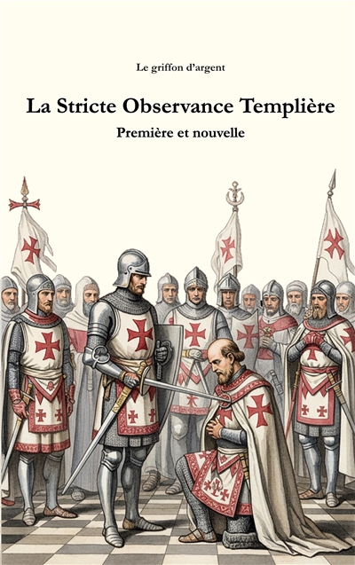 La Stricte Observance...