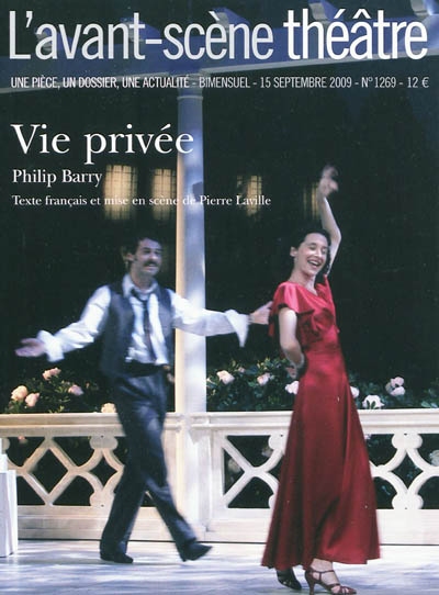 avant-scène théâtre (l'), n° 1269. vie privée