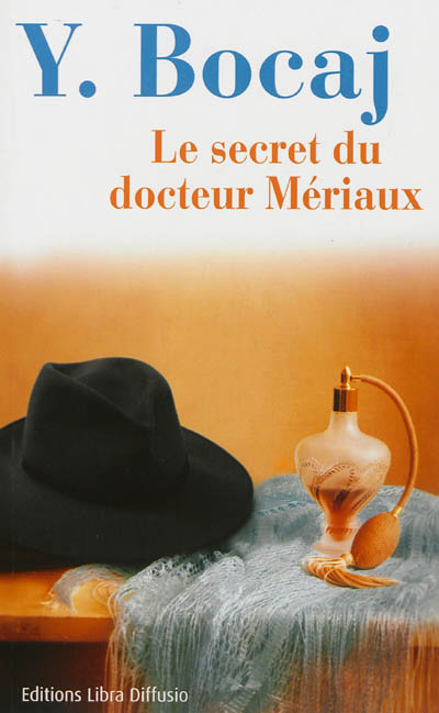 Le secret du docteur Mériaux