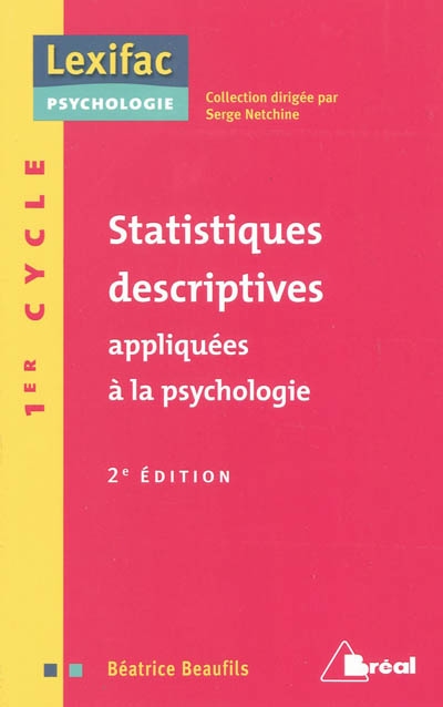Statistiques descriptives appliquées à la psychologie : 1er cycle