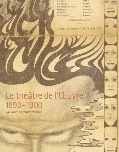 Le théâtre de l'Oeuvre, 1893-1900 : naissance du théâtre moderne