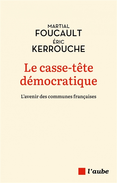 Le casse-tête démocratique des communes françaises